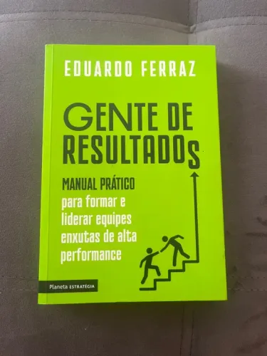 Livro Gente de Resultados - Eduardo Ferraz
