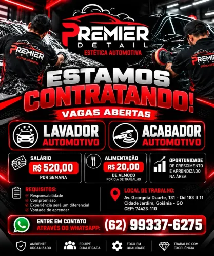 ? VAGAS ABERTAS! LAVADOR E ACABADOR AUTOMOTIVO | PREMIER DETAIL