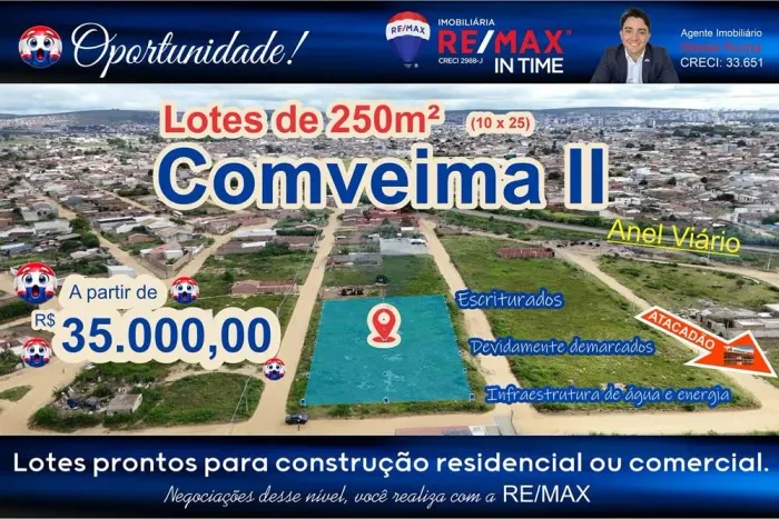 Lotes de 250m² no Comveima II # Atacadão da BR 116 # Coveima # Conveima # Escriturado e Re
