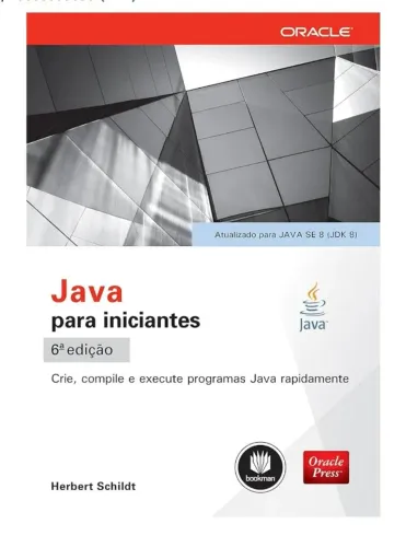 Java para Iniciantes: Crie, Compile e Execute Programas Java Rapidamente
