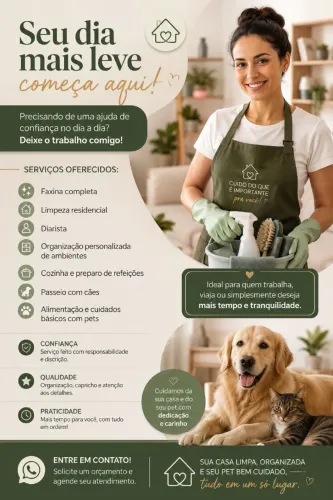DIARISTA | FAXINA | ORGANIZAÇÃO | CUIDADOS COM CRIANÇAS, IDOSOS E PETS 
