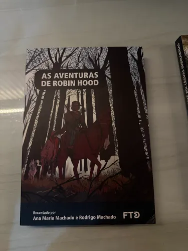 Livro As Aventuras de Robin Hood - Ana Maria Machado e Rodrigo Machado | FTD