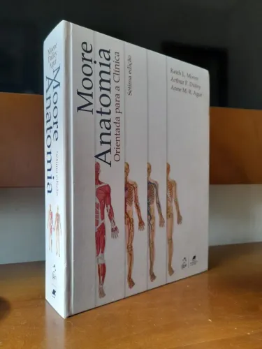 Moore anatomia orientada para a clínica - moore 7 edição