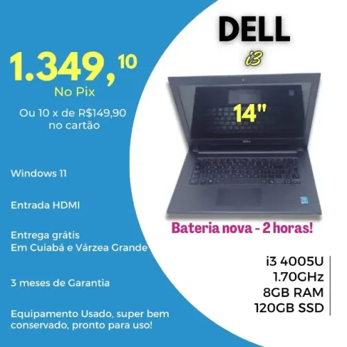 Notebook Dell i3 - 8GB Ram + 120GB de SSD+ Com Garantia e Parcelado no cartão!!