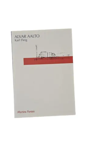 Livro arquitetura: Alvar Aalto - Karl Fleig