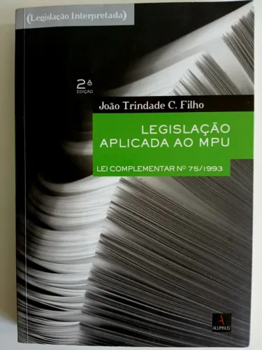 Livro Legislação aplicada ao MPU concurso João Trindade C. Filho Ministério Público