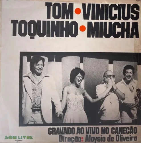 LP Tom/Vinicius/Toquinho/Miucha - Gravado ao Vivo no Canecão (1977) - Vinil 1a prensagem 