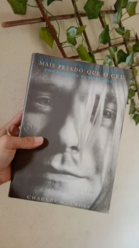 MAIS PESADO QUE O CÉU: UMA BIOGRAFIA DE KURT COBAIN