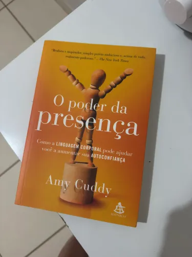 O PODER DA PRESENÇA - Amy Cuddy