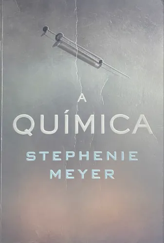 Livro A Química - Stephenie Meyer | Editora Intrínseca