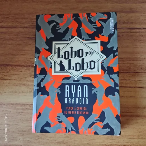 Lobo por Lobo - Vença ou morra tentando - Ryan Graudin