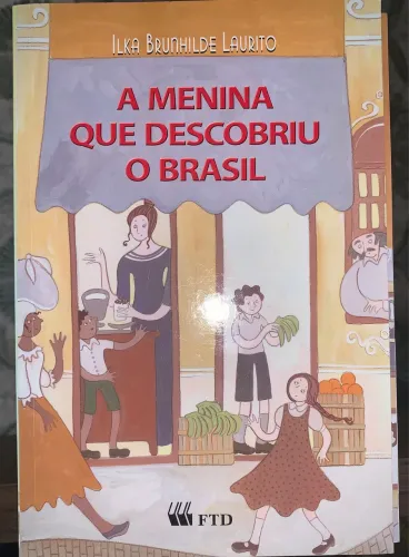 Livro ?A menina que descobriu o Brasil?