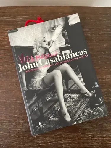 livro vida de modelo - john casablancas (tag Gisele bunchen)