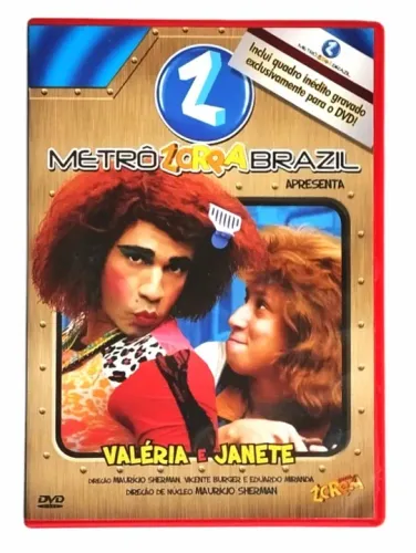 Dvd . Valéria E Janete . Metrô Zorra Total