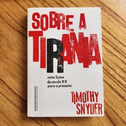 Livro Sobre a Tirania - Timothy Snyder