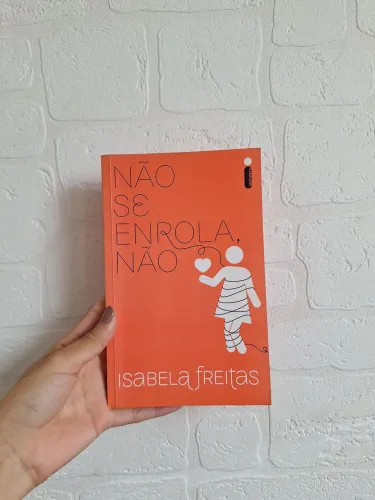 Livro Não Se Enrola, Não - Isabela Freitas - Usado