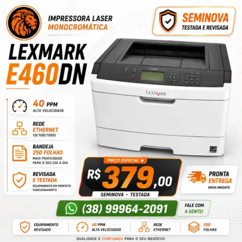 Impressora Laser Lexmark E460DN Seminova Revisada - R$ 379,00