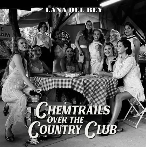 Chemtrails Over The Country Club [LP] - Lana Del Rey