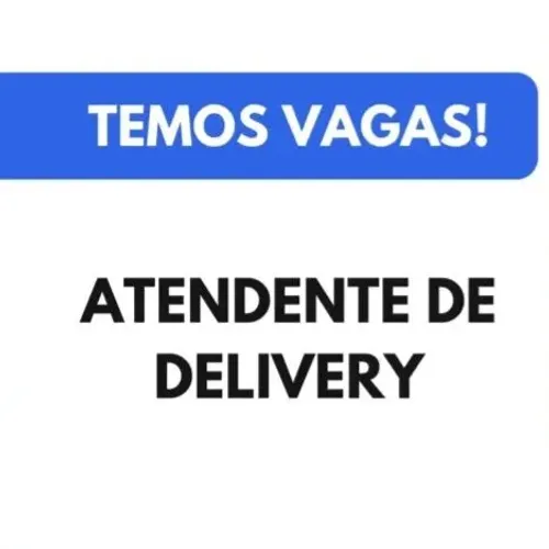 Vaga Atendente de Delivery CLT R$1.800,00 -(inicio imediato)