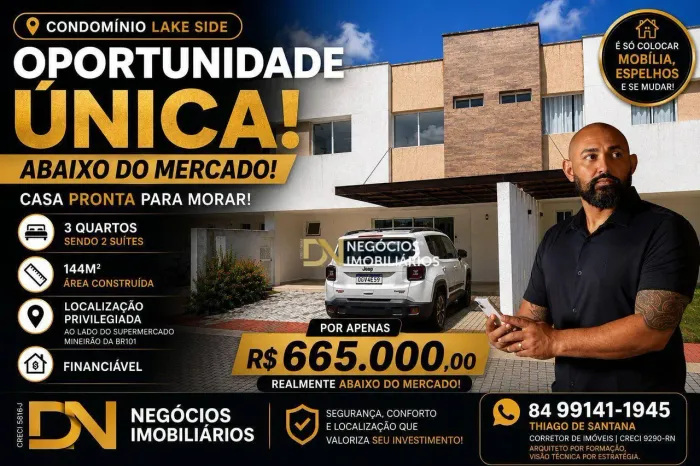 ?? OPORTUNIDADE ÚNICA NO CONDOMÍNIO LAKE SIDE | CASA PRONTA PARA MORAR POR APENAS R$ 665.0
