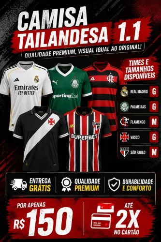 Promoção relâmpago camisas tailandesas 1.1