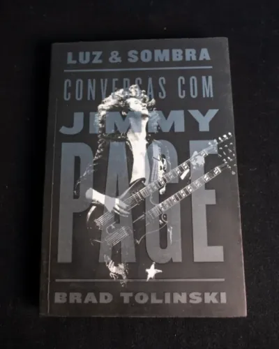 Livro Luz E Sombra: Conversas Com Jimmy Page - Brad Tolinski