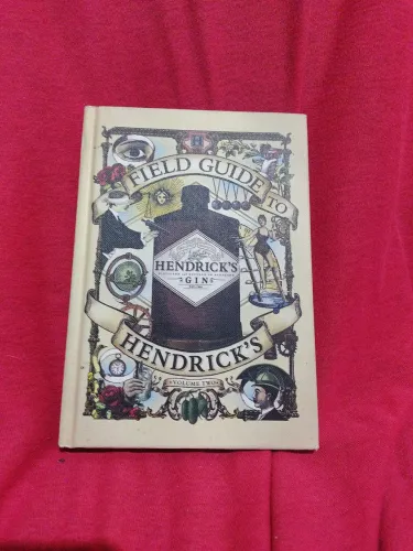 Field Guide to Hendrick's Gins - Volume Two