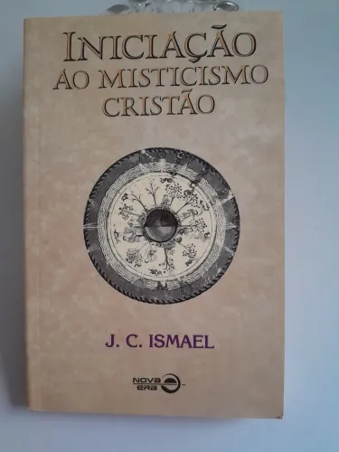 Iniciação ao Misticismo Cristão