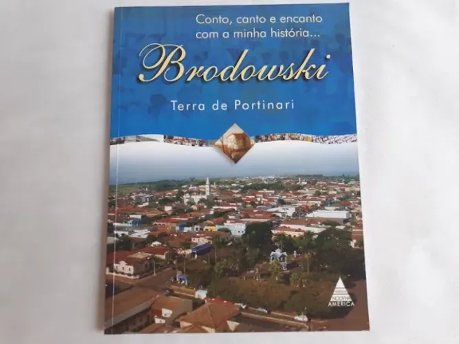 Livro Cidade De Brodowski Sp 2005 - Terra De Portinari
