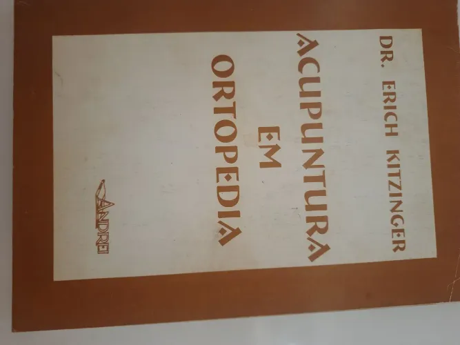 Acupuntura em Ortopedia - Dr. Erich Kitzinger
