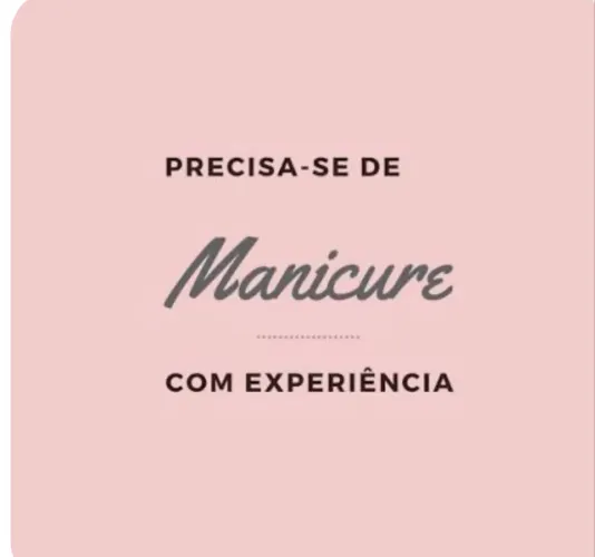 Precisamos de manicure com experiência