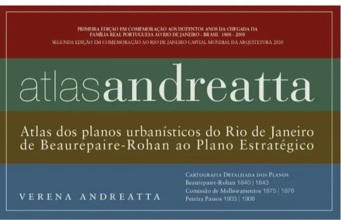 Atlas dos Planos Urbanísticos do Rio de Janeiro Andreatta