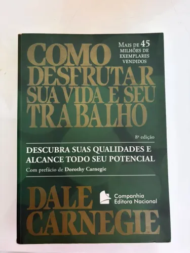Como Desfrutar Sua Vida e seu Trabalho