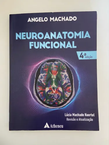 Neuroanatomia Funcional - Angelo Machado - 4 edição