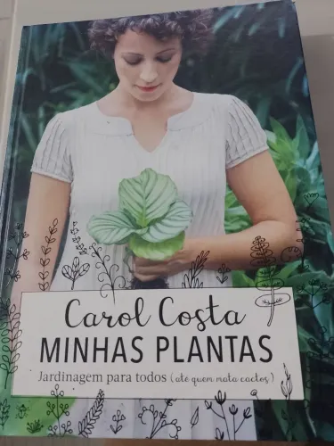 livro carol costa minhas plantas jardinagem
