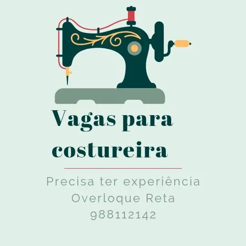 Vagas para costureira com experiência!