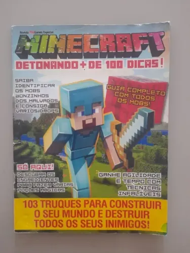 Revista Minecraft 103 TRUQUES PARA CONSTRUIR O SEU MUNDO E DESTRUIR TODOS OS SEUS INIMIGO