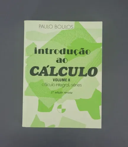 Livro: Cálculo 2 - Paulo Boulos