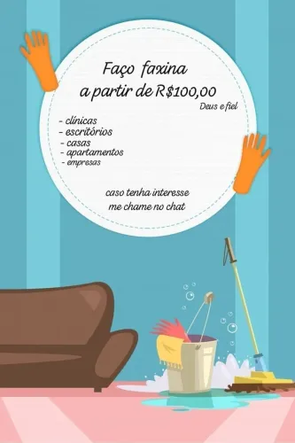 FAÇO FAXINA A PARTIR DE R$100,00