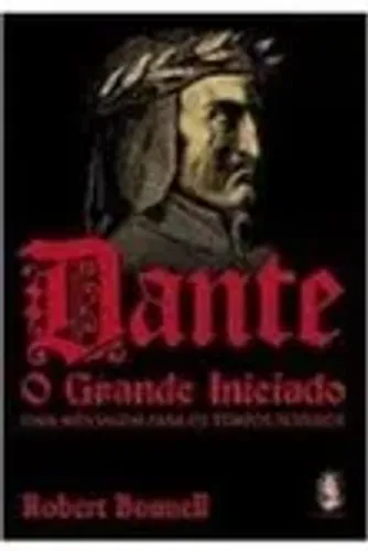 Dante - O Grande Inciado - Robert Bonnell