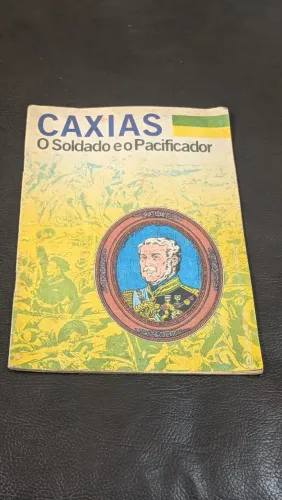 Gibi Histórico: Caxias - O Soldado e o Pacificador (1989) - Ed. Abril