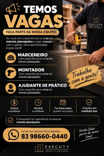 ? VAGAS ABERTAS - MARCENEIRO, MONTADOR E AJUDANTE PRÁTICO