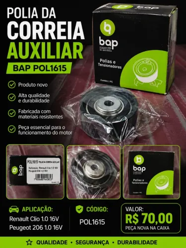 Polia da Correia Auxiliar BAP POL1615 - Nova | Clio 1.0 16V / Peugeot 206 1.0 16V