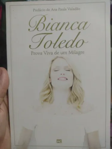 Prova Viva de um Milagre - Bianca Toledo