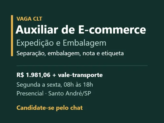 Auxiliar de E-commerce - Expedição e Embalagem - CLT - Santo André