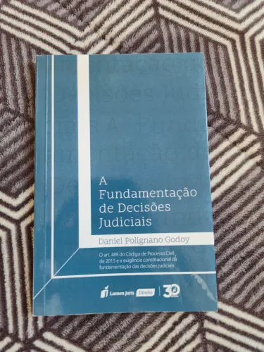 A Fundamentação de Decisões Judiciais - Daniel Polignano Godoy