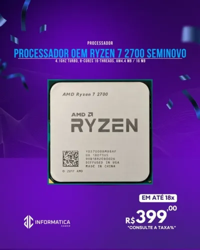PROCESSADOR OEM AMD RYZEN 7 2700 SEMINOVO