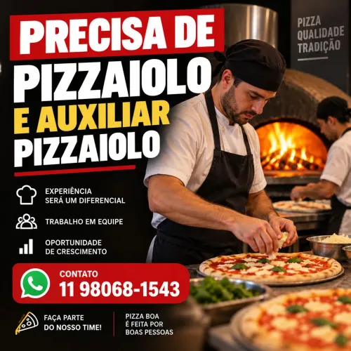 Preciso de Pizzaiolo e auxiliar de pizzaiolo
