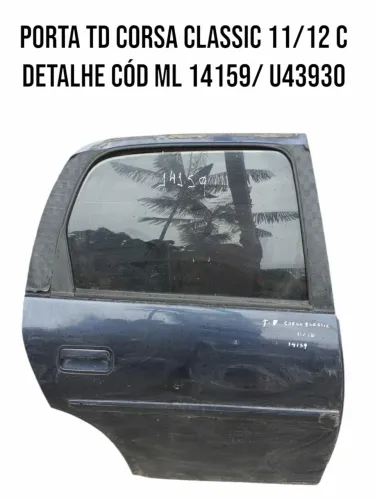 Porta Td Corsa Classic 11/12 C Detalhe Cód Ml 14159/ U43930
