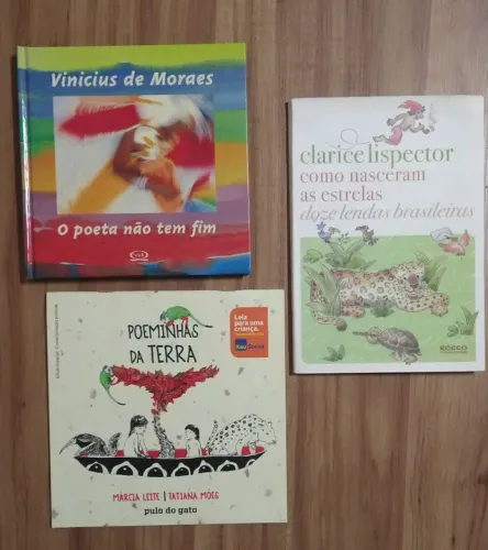 Livros infantis - Vinicius de Moraes, Clarice Lispector e Marcia Leite